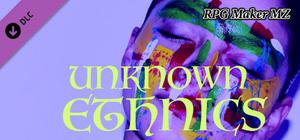 RPG Maker MZ - Unknown Ethnics banner