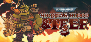 Warhammer 40,000: Shootas, Blood & Teef banner