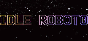 Idle Roboto banner