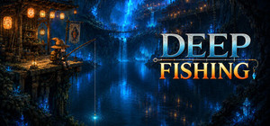 Deep Fishing banner