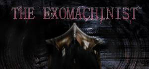 The Exomachinist banner
