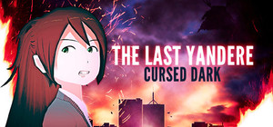 The Last Yandere: Cursed Dark banner