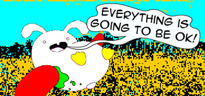 EVERYTHING IS GOING TO BE OK