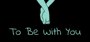 To Be With You banner