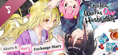 OshiRabu: Waifus Over Husbandos - Akuru & Ren's Exchange Diary