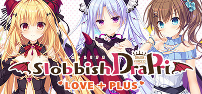 Slobbish Dragon Princess LOVE + PLUS