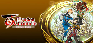 Eiyuden Chronicle: Hundred Heroes banner