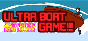 Ultra Boat Game!!! banner