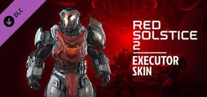 Red Solstice 2: Survivors - Executor Armor Skin banner