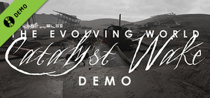 The Evolving World: Catalyst Wake Demo banner