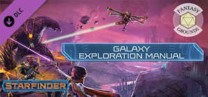 Fantasy Grounds - Starfinder RPG - Starfinder Galaxy Exploration Manual banner