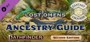Fantasy Grounds - Pathfinder 2 RPG - Lost Omens: Ancestry Guide banner