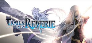 The Legend of Heroes: Trails into Reverie banner
