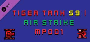 Tiger Tank 59 Ⅰ Air Strike MP001 banner