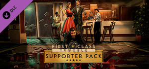 First Class Trouble Supporter Pack banner