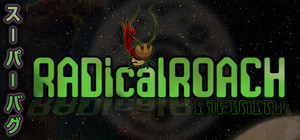 RADical ROACH: Infinity banner