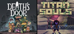 Death's Door + Titan Souls banner