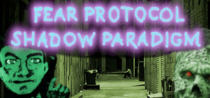 Fear Protocol: Shadow Paradigm banner