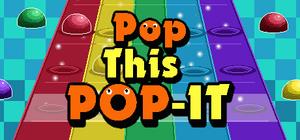 Pop This Pop-It banner