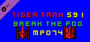 Tiger Tank 59 Ⅰ Break The Fog MP074 banner