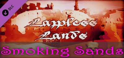 Lawless Lands Smoking Sands
