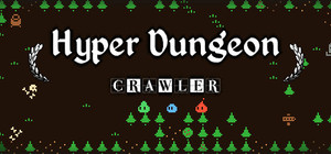 Hyper Dungeon Crawler banner