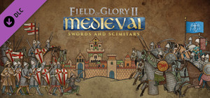 Field of Glory II: Medieval - Swords and Scimitars banner