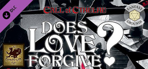 Fantasy Grounds - Does Love Forgive? banner