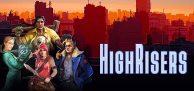 Highrisers | Save the World Edition