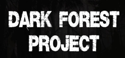 Dark Forest Project
