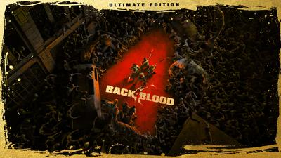 Back 4 Blood: Ultimate Edition