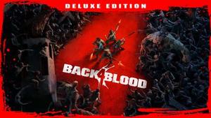 Back 4 Blood: Deluxe Edition banner