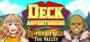 Deck Adventurers - Heroes of the Valley banner
