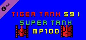Tiger Tank 59 Ⅰ Super Tank MP100 banner