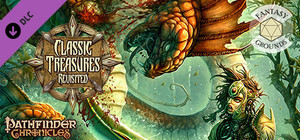 Fantasy Grounds - Pathfinder RPG - Chronicles: Classic Treasures Revisited banner