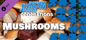 Super Jigsaw Puzzle: Generations - Mushrooms banner