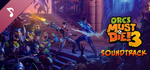 Orcs Must Die! 3 Soundtrack banner