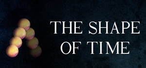 The Shape of Time banner