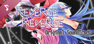 Reverse x Reverse Original Soundtrack banner