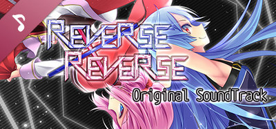 Reverse x Reverse Original Soundtrack