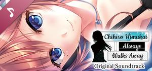 Chihiro Himukai Always Walks Away - Soundtrack banner