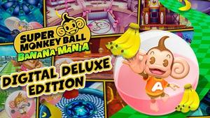 Super Monkey Ball Banana Mania Digital Deluxe Edition banner