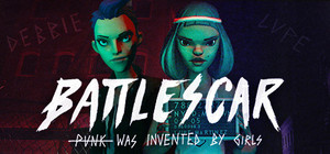 BATTLESCAR: Punk Was Invented By Girls banner
