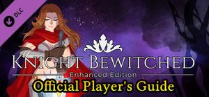 Knight Bewitched Enhanced Edition - Player's Guide banner