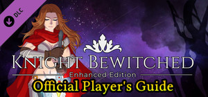 Knight Bewitched Enhanced Edition - Player's Guide banner
