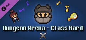Dungeon Arena - Class Bard banner