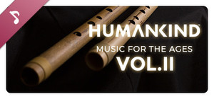 HUMANKIND™: Music for the Ages, Vol. II banner