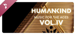 HUMANKIND™: Music for the Ages, Vol. IV banner