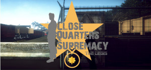 Close Quarters Supremacy The Legis banner