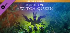 Destiny 2: The Witch Queen Deluxe Edition banner